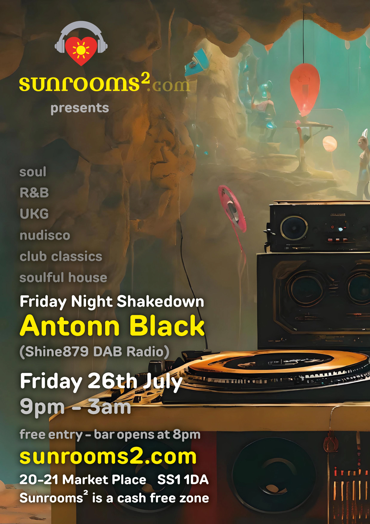 Friday 26th July - ‘SHAKEDOWN’ - Antonn Black
