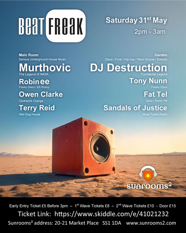 Saturday 31st May - Beat Freak All Day Party <strong>Tickets:</strong> <a href="https://www.skiddle.com/e/41021232" target="_blank" rel="noopener"><strong>Skiddle</strong></a>
