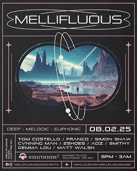 Saturday 8th February - MELLIFLUOUS
