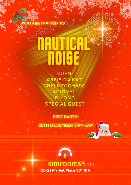 Saturday 28th December - Nautical Noise Christmas Party