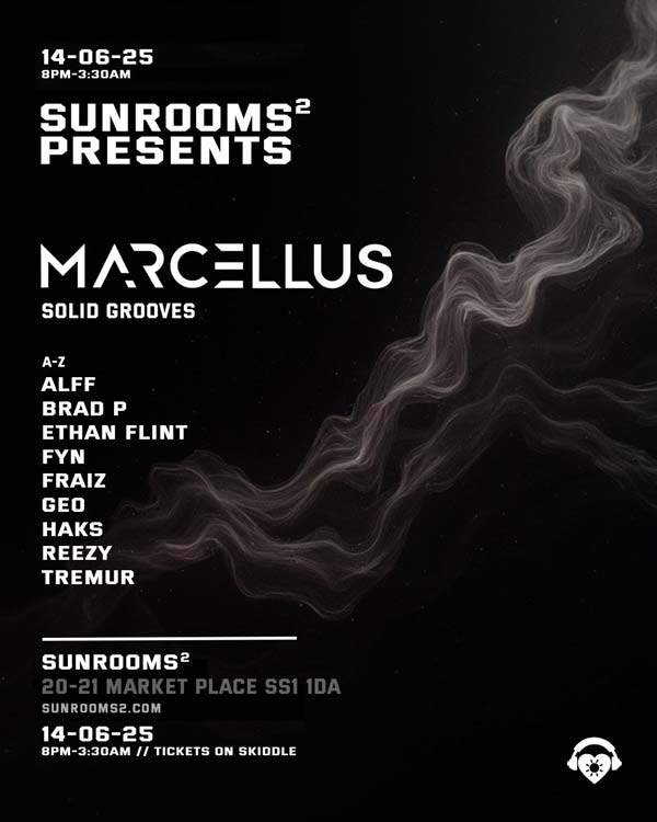 Saturday 14th June - Sunrooms² presents - Marcellus - Tickets on Skiddle