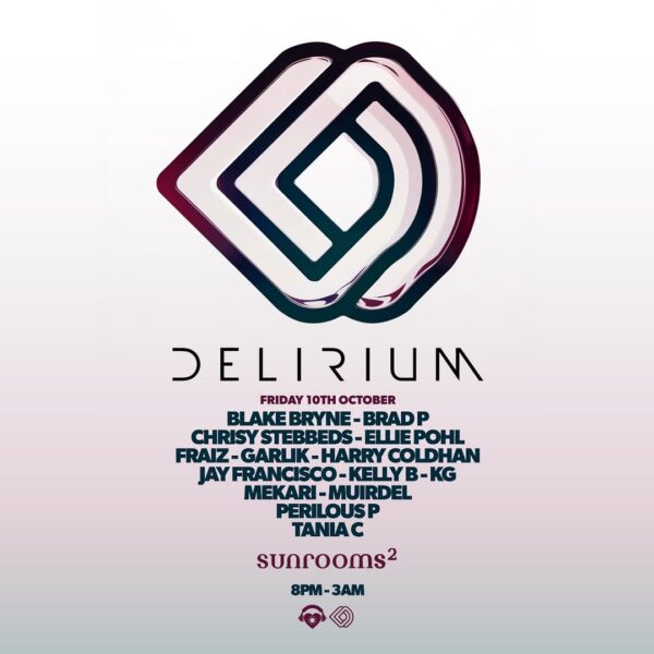 Friday 10th October - Delirium