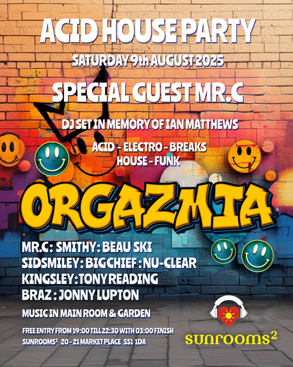 Saturday 9th August - ORGAZMIA