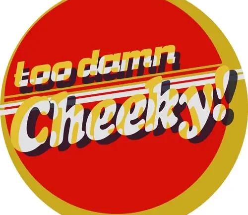 Saturday 20th June - Too Damn Cheeky - Hanover Grand Reunion - Free b4 Midnight