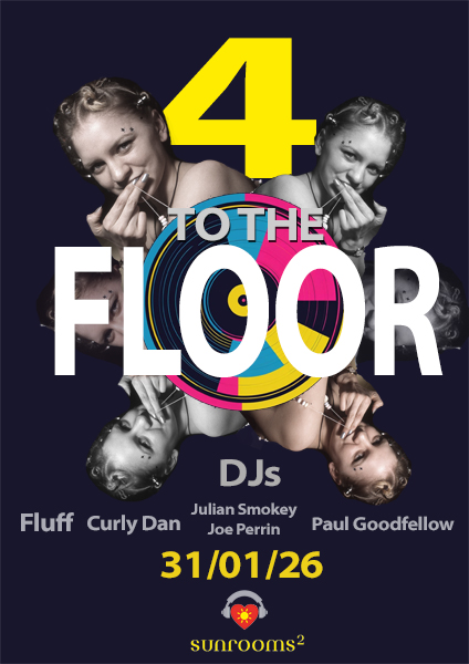 Sat 31st January - 4 to The Floor - In The Bar - Free Entry