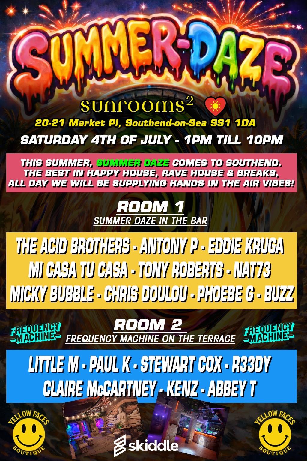 Sat 4th July - Sunshine Daze - In the Loft - Day Party