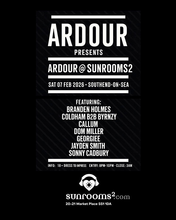 Saturday 7th February - ARDOUR - Tech House