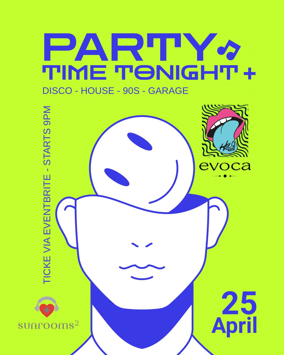 Saturday 25th April - HOT MOOD & EVOCA