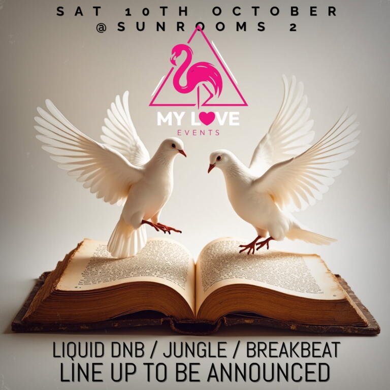 Saturday 10th October -  My Love Presents