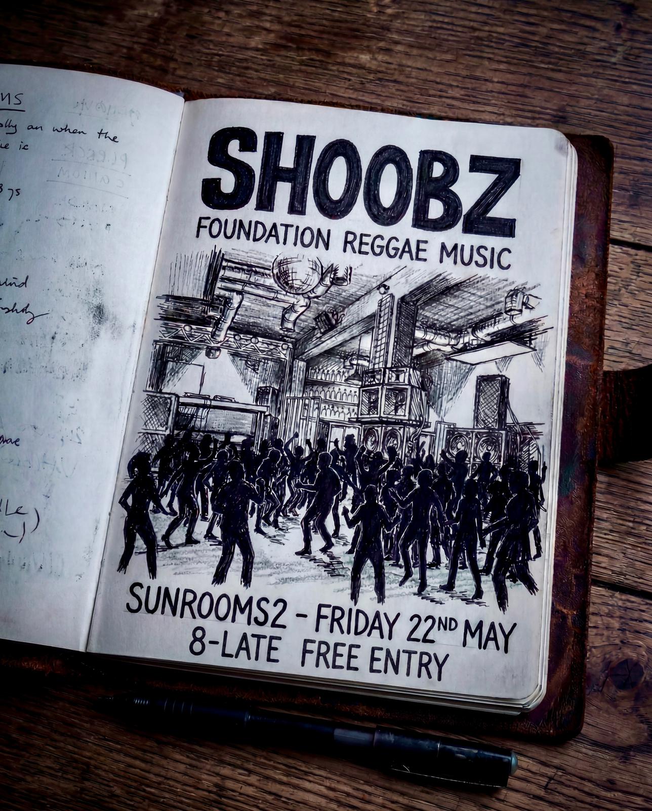 Friday 22nd May - Shoobz - Foundation Reggae Music