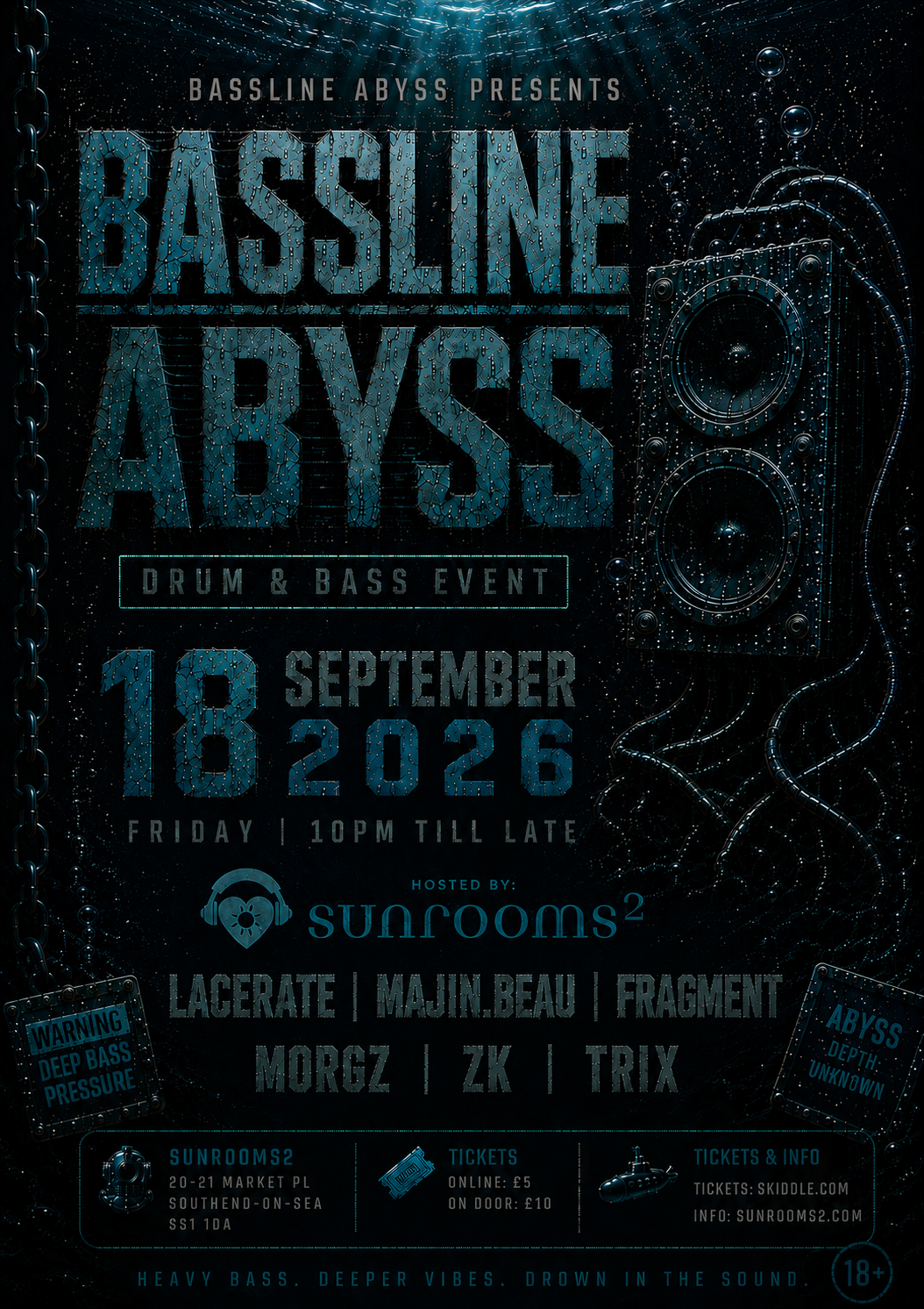 Fri 18th September - Base Line Abyss - D&B - Bar