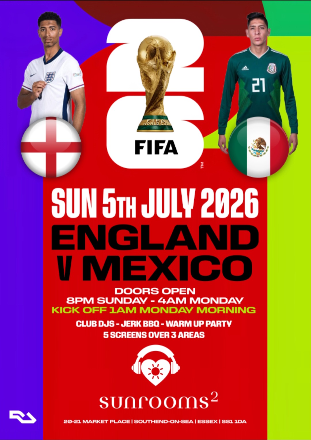 Sunday 7th July - England v Mexico - 8pm Sunday - 1AM Monday - kick off